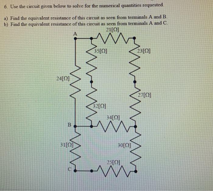 Solved 6. Use the circuit given below to solve for the | Chegg.com