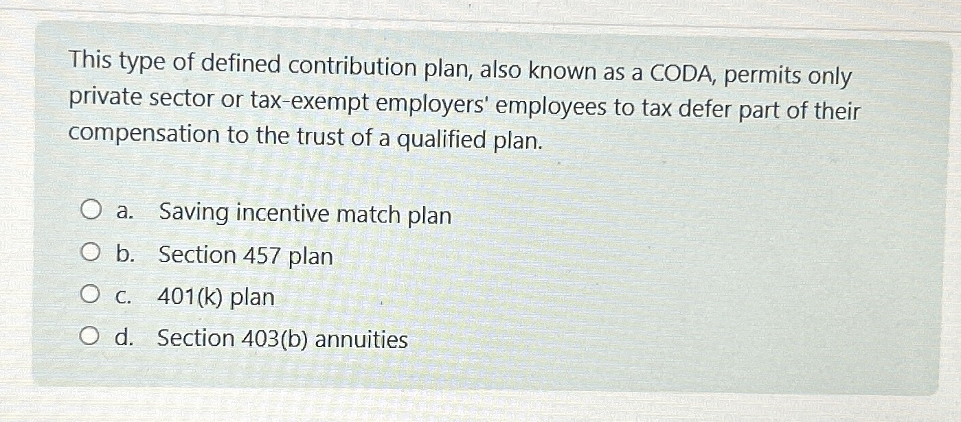 Solved This type of defined contribution plan, also known as | Chegg.com