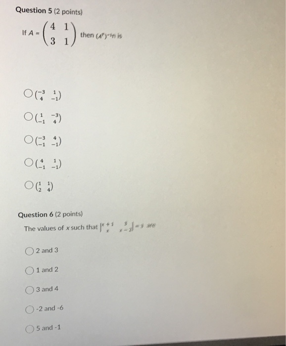 Solved Question 5 (2 Points) 4 1 If A = Then (Ayon Is 3 1 | Chegg.com