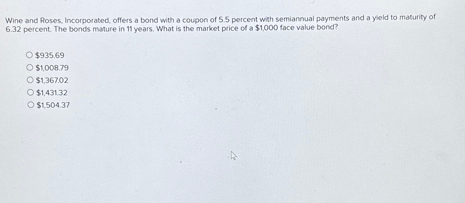 Wine and Roses, Incorporated, offers a bond with a