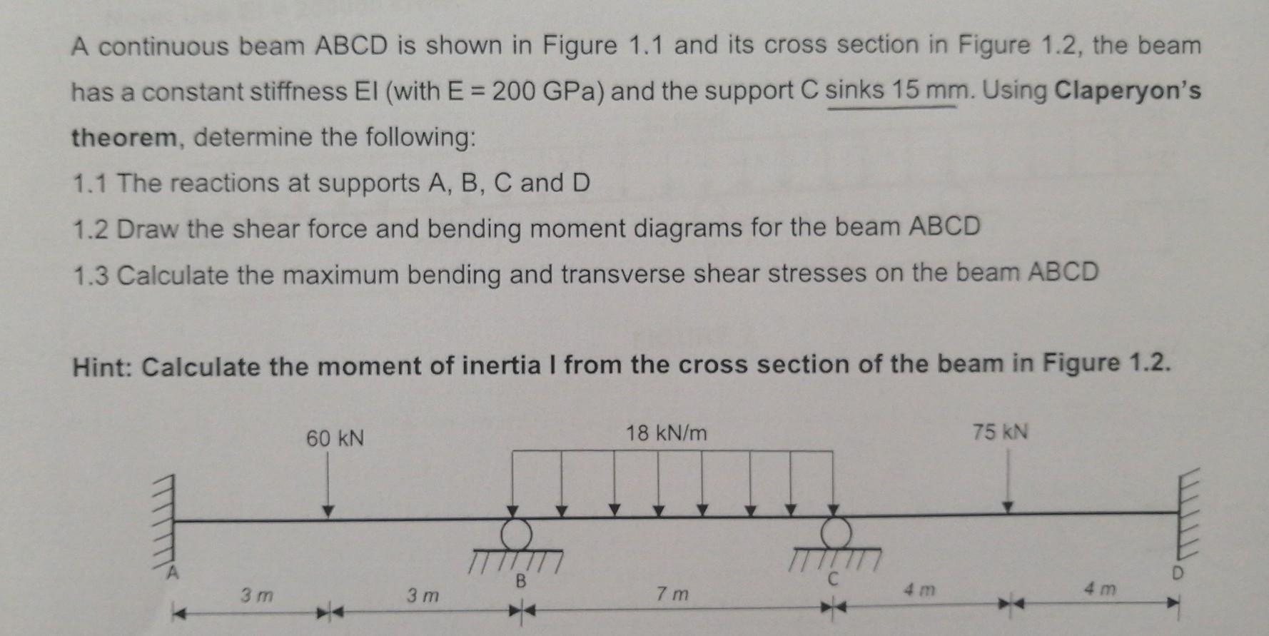 Solved A continuous beam ABCD is shown in Figure 1.1 and its | Chegg.com