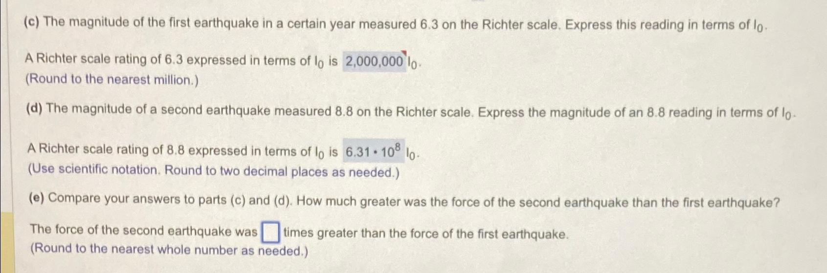 Solved (c) ﻿The magnitude of the first earthquake in a | Chegg.com