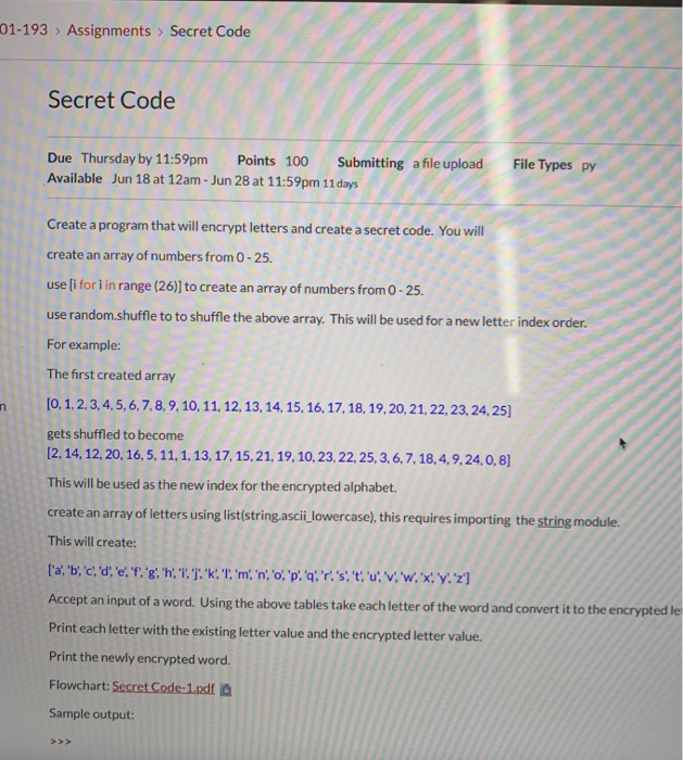 01-193 Assignments Secret Code Secret Code File Types py a file upload Due Thursday by 11:59pm Available Jun 18 at 12am- Jun