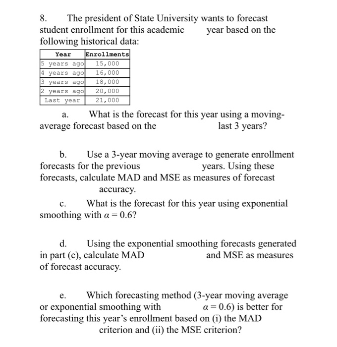 Solved 8. The President Of State University Wants To | Chegg.com