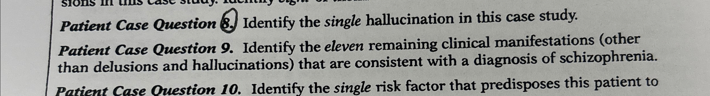 Solved Patient Case Question 8. ﻿Identify the single | Chegg.com