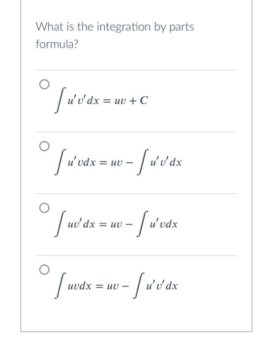 Solved What Is The Integration By Parts Formula u v dx Chegg
