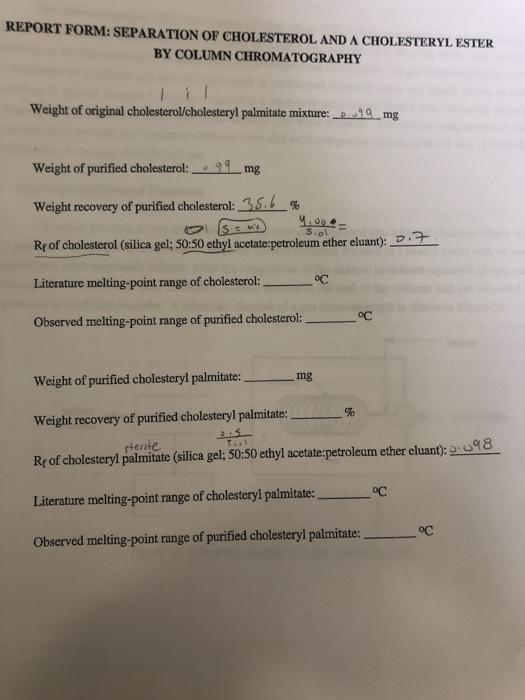 REPORT FORM: SEPARATION OF CHOLESTEROL AND A | Chegg.com