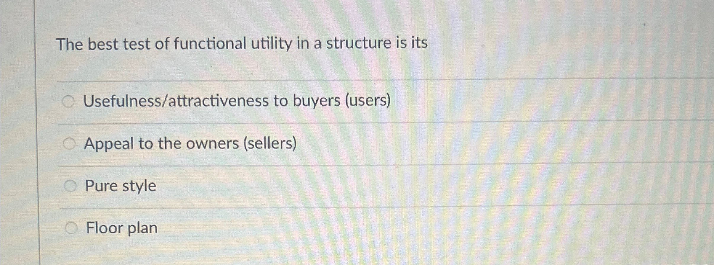 Solved The best test of functional utility in a structure is | Chegg.com