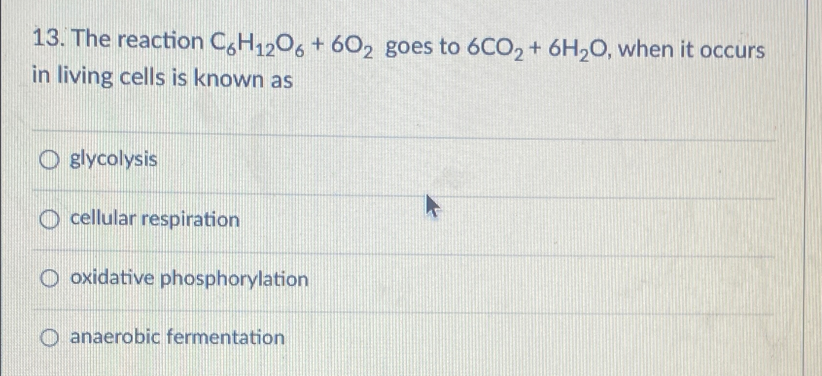 Solved The reaction C6H12O6+6O2 ﻿goes to 6CO2+6H2O, ﻿when it | Chegg.com