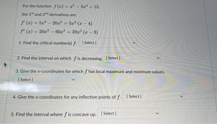 Solved For The Function F X X5−5x4 15 The 1st And 2nd