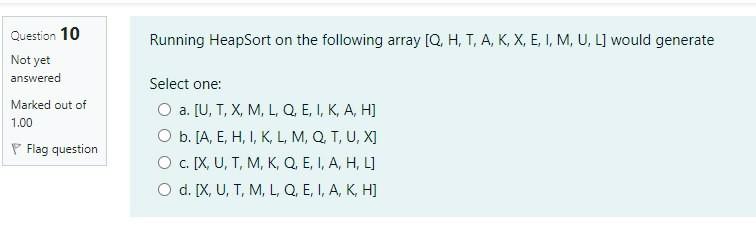 Running Heapsort On The Following Array Q H T Chegg Com