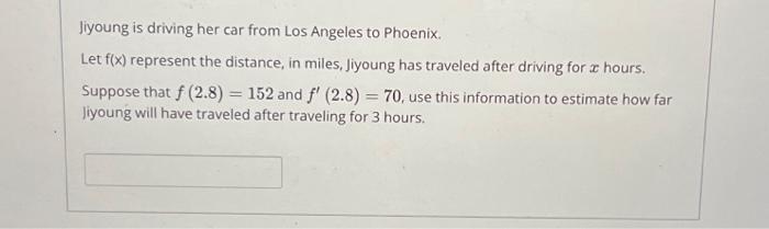 Solved Jiyoung is driving her car from Los Angeles to Chegg