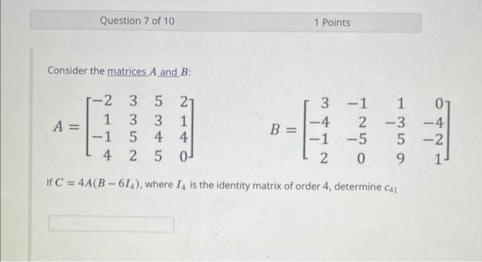 Solved Consider The Matrices A And B : | Chegg.com