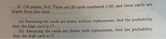 Solved 3. ( 10 points, 5−5) There are 20 cards numbered | Chegg.com