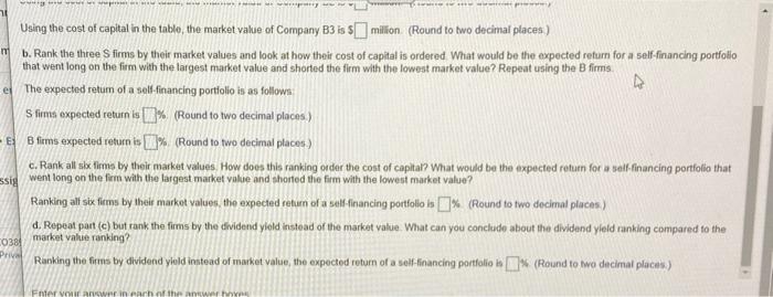 Solved Each Of The Six Firms In The Table, Is Expected To | Chegg.com