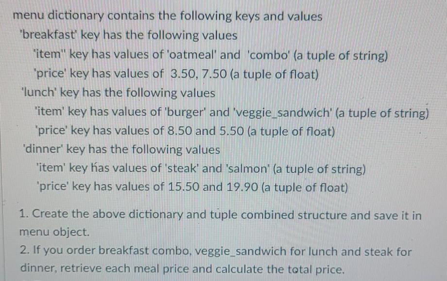 Solved menu dictionary contains the following keys and | Chegg.com