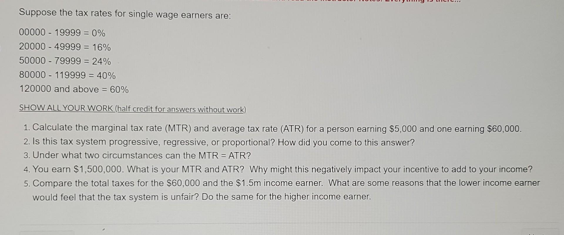 Solved Suppose the tax rates for single wage earners are