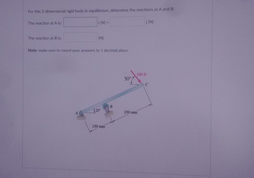 Solved For this 2-dimensional rigid body in equilibrium, | Chegg.com