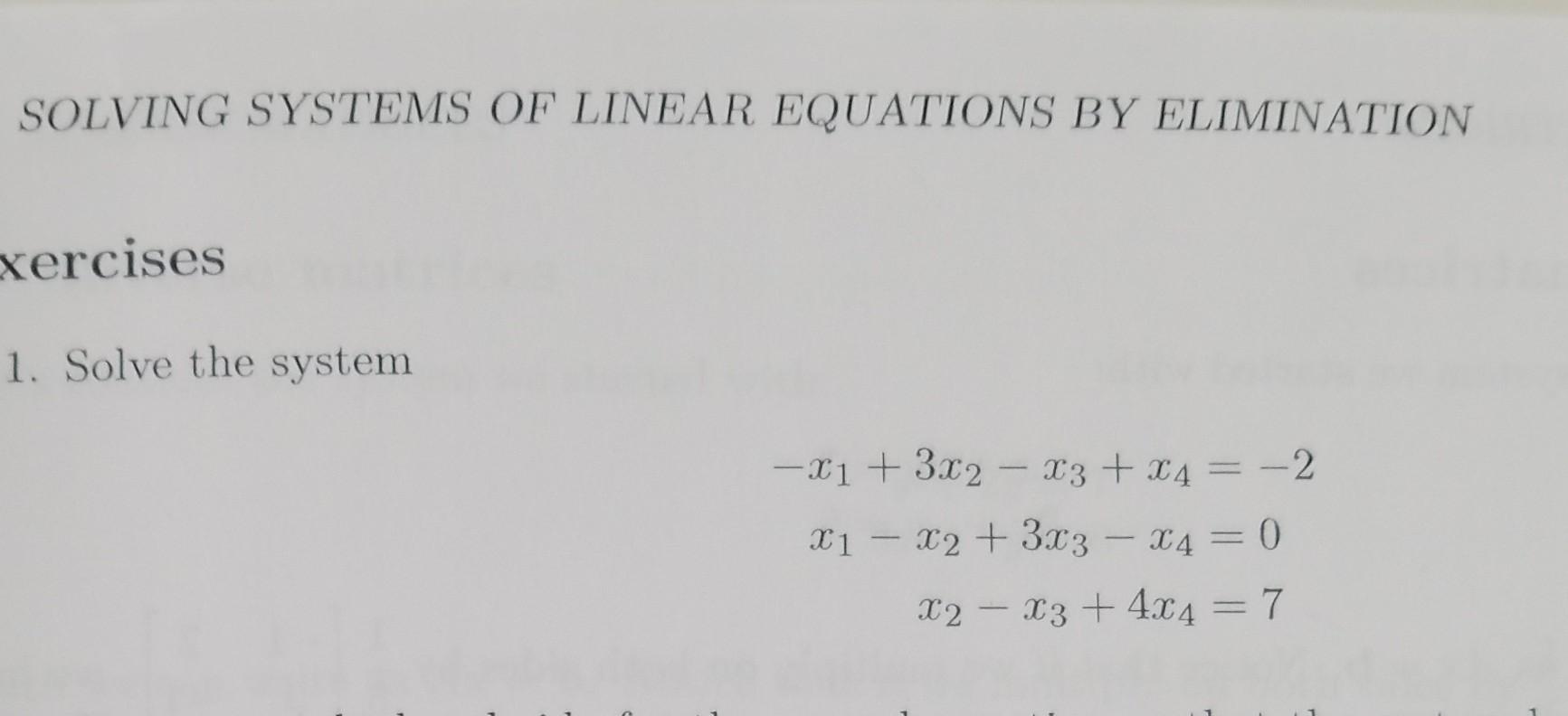 Solved SOLVING SYSTEMS OF LINEAR EQUATIONS BY ELIMINATION | Chegg.com
