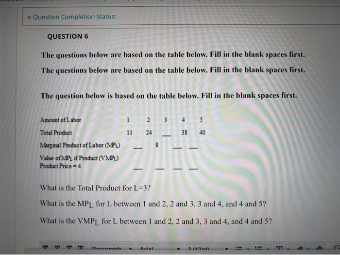 Solved Question Completion Status: QUESTION 6 The questions | Chegg.com