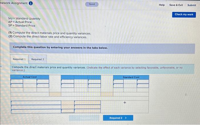 Solved SQ= Standard Quantity AP= Actual Price SP= Standard | Chegg.com