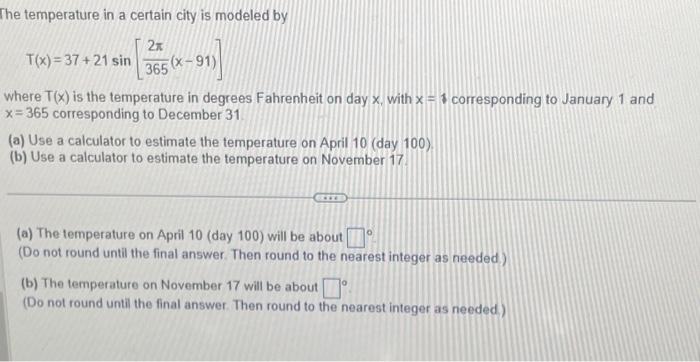 Solved The temperature in a certain city is modeled by 2μ | Chegg.com