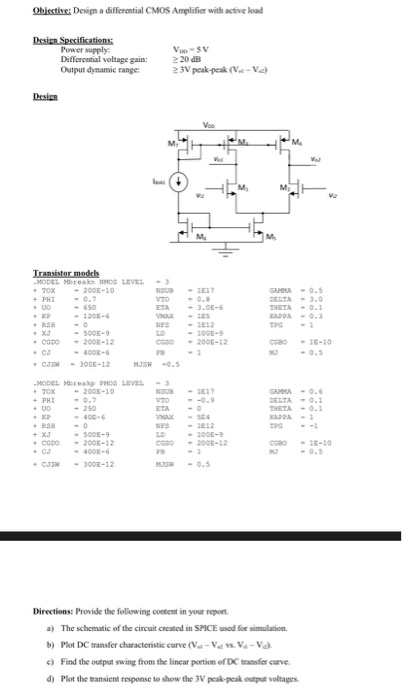 Objective: Design a differential CMOS Amplifier with | Chegg.com