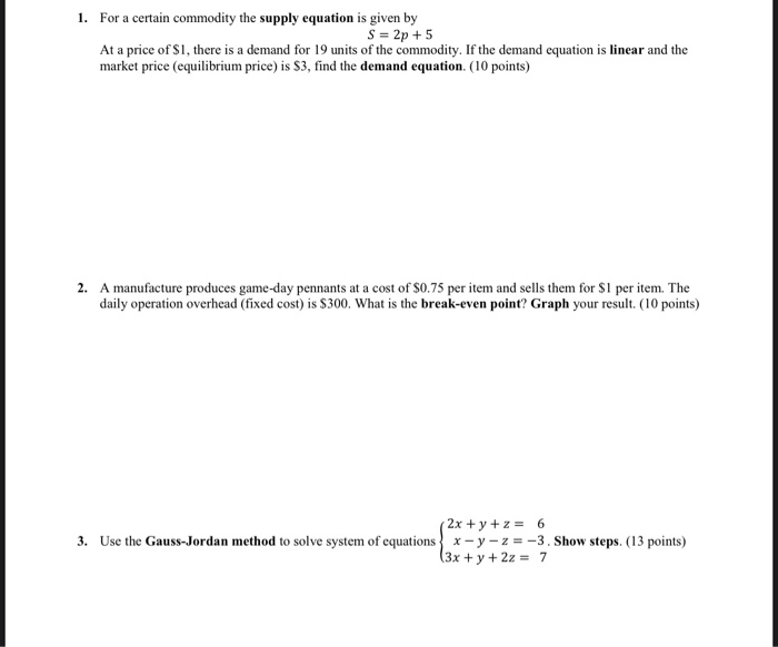 Solved 1. For a certain commodity the supply equation is | Chegg.com