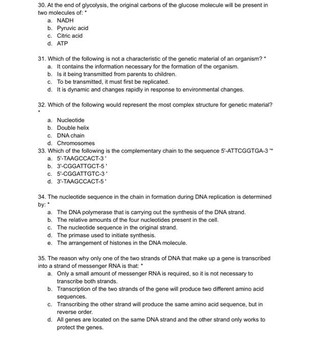 Solved 30. At the end of glycolysis, the original carbons of | Chegg.com