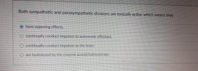 Solved Both sympathetic and parasympathetic divisions are | Chegg.com