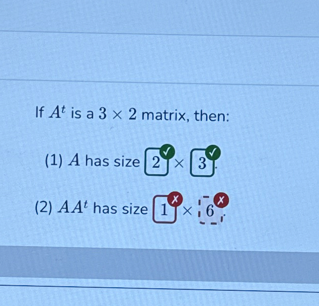 Solved If At ﻿is a 3×2 ﻿matrix, then:(1) ﻿A has | Chegg.com