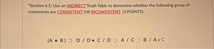 "Section 6.5: Use An INDIRECT Truth Table To | Chegg.com