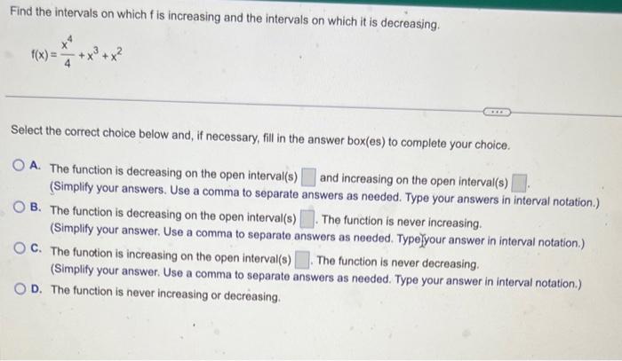 Solved Find the intervals on which f is increasing and the | Chegg.com