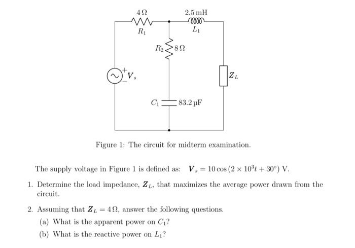 Solved Figure 1: The Circuit For Midterm Examination. The | Chegg.com