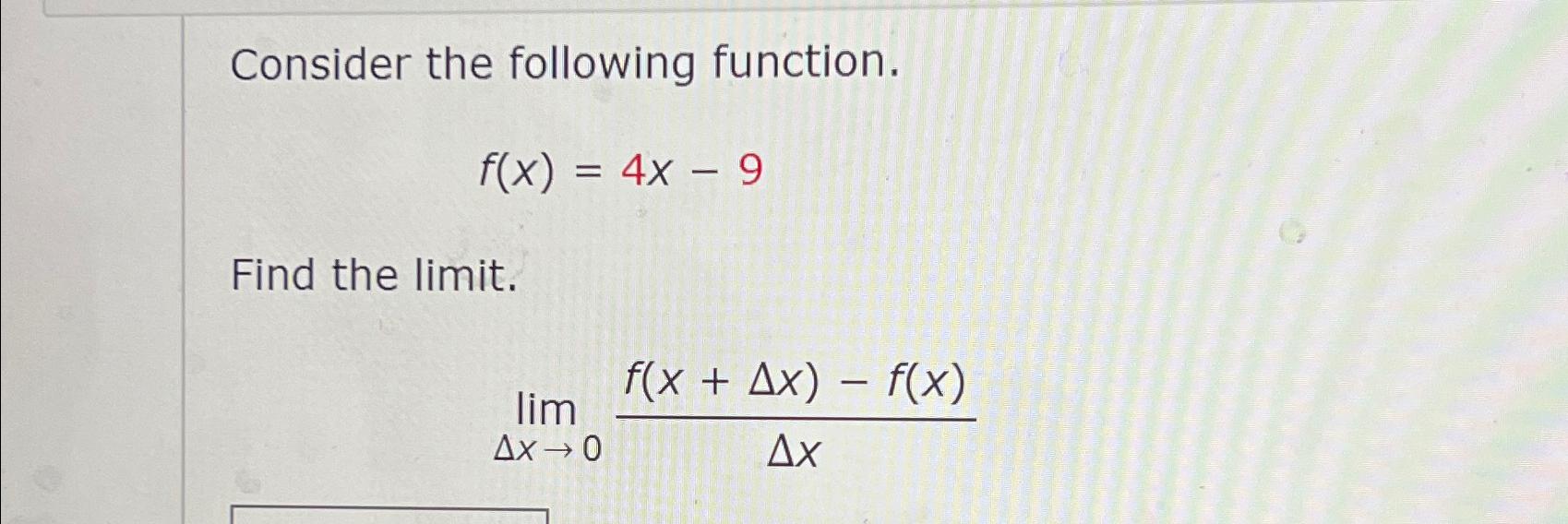 Solved Consider The Following Function F X 4x 9find The