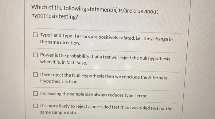 which statement regarding hypothesis is true