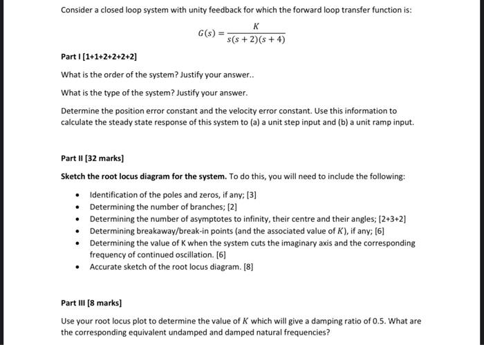 Solved Consider a closed loop system with unity feedback for | Chegg.com