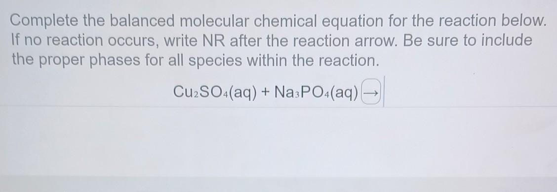 Solved Complete the balanced molecular chemical equation for | Chegg.com