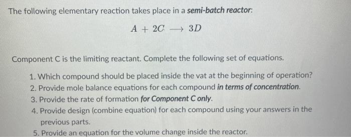 The following elementary reaction takes place in a | Chegg.com