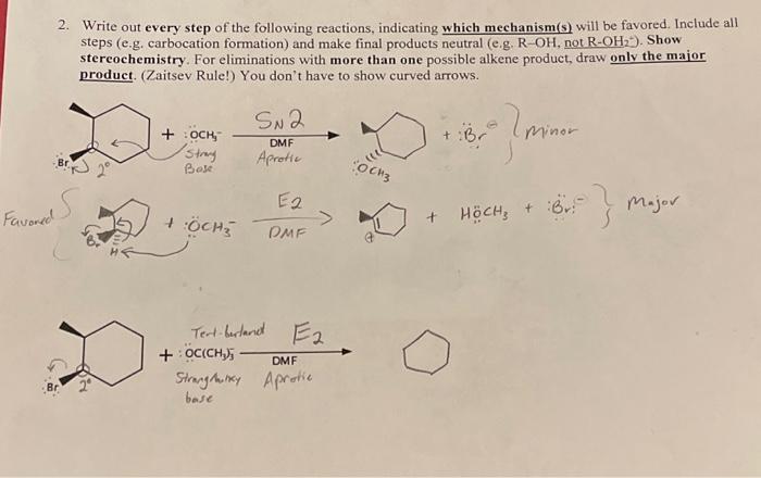 Solved 2. Write out every step of the following reactions, | Chegg.com