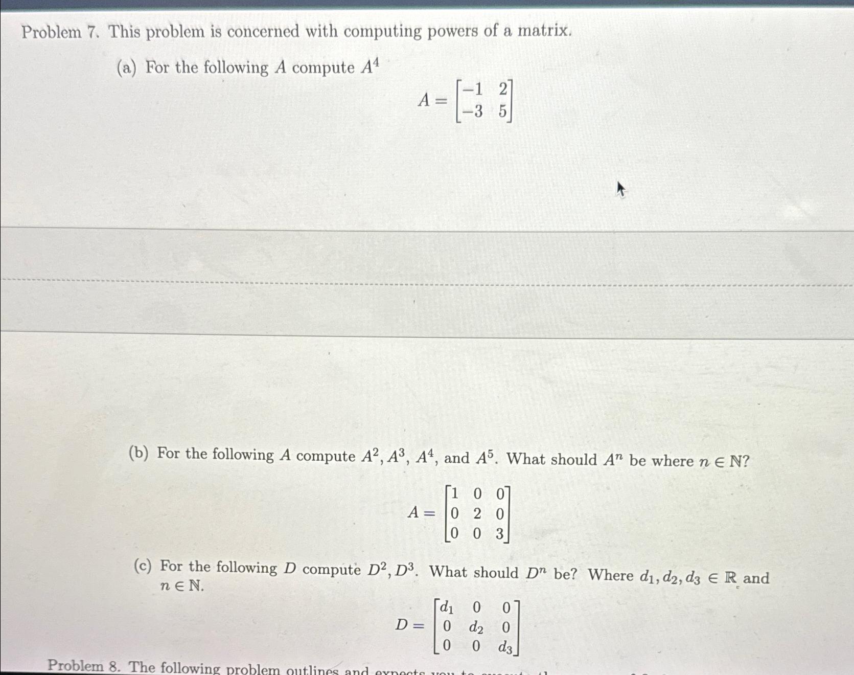 Solved Problem 7. ﻿This problem is concerned with computing | Chegg.com