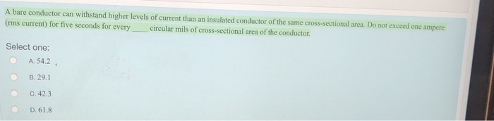 Solved A bare conductor can withstand higher levels of | Chegg.com