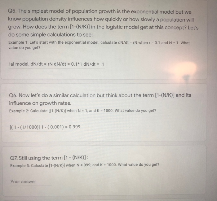 Solved Q5. The simplest model of population growth is the | Chegg.com