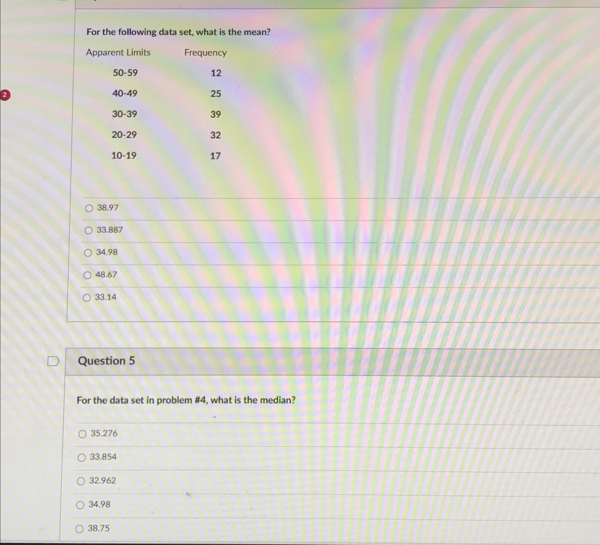 Solved For The Following Data Set, What Is The Mean?Apparent | Chegg.com