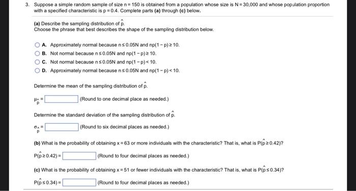 Solved 3. Suppose a simple random sample of size n=150 is | Chegg.com