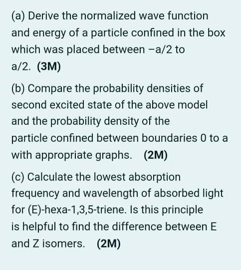 Solved (a) Derive the normalized wave function and energy of | Chegg.com