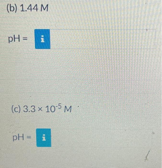 Solved Calculate The PH Of Solutions Having The | Chegg.com