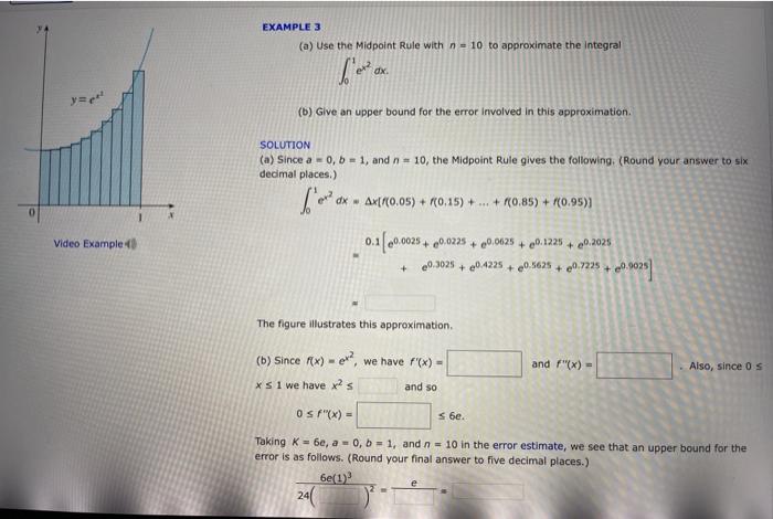 Solved EXAMPLE 3 (a) Use the Midpoint Rule with n = 10 to | Chegg.com