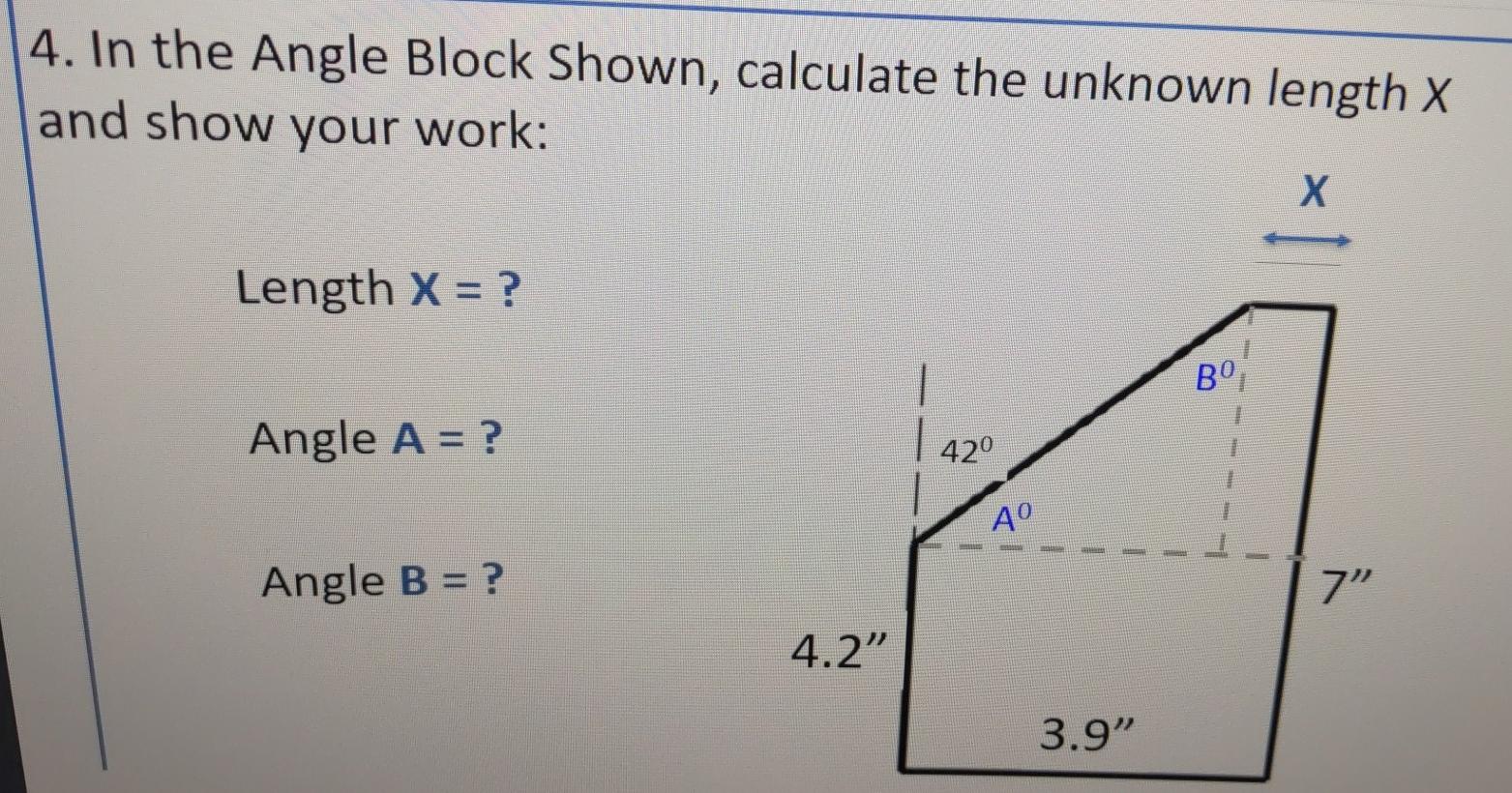 Solved 4. In the Angle Block Shown, calculate the unknown | Chegg.com