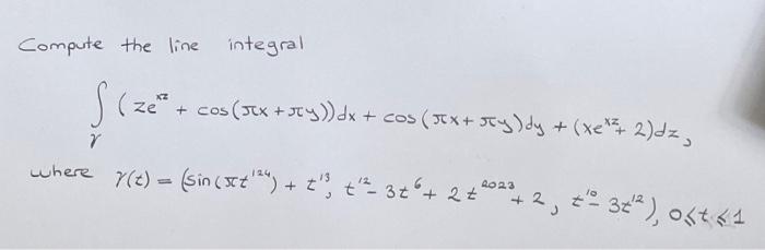 Solved Compute The Line Integral | Chegg.com